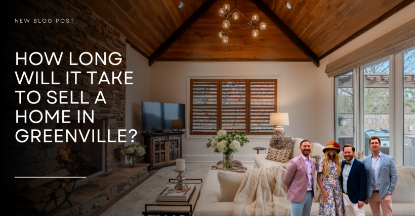 How Long Will It Take to Sell a House in Greenville SC?